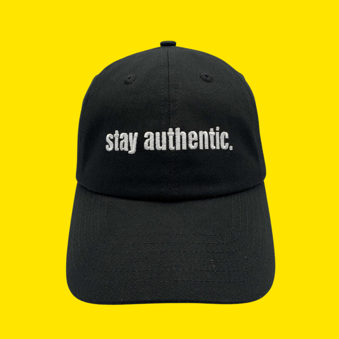 Dad's Hat - Stay Authentic